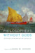 Philosophers Without Gods: Meditations on Atheism and the Secular Life by Louise Antony