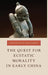 The Quest for Ecstatic Morality in Early China by Kenneth W. Holloway