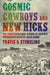 Cosmic Cowboys and New Hicks: The Countercultural Sounds of Austin's Progressive Country Music Scene by Travis D. Stimeling