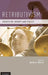 Retributivism: Essays on Theory and Policy by Mark D. White