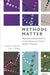 Methods Matter: Improving Causal Inference in Educational and Social Science Research by Richard J. Murnane, John B. Willett