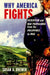 Why America Fights: Patriotism and War Propaganda from the Philippines to Iraq by Susan A. Brewer