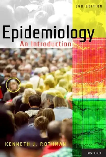 Epidemiology: An Introduction by Kenneth J. Rothman
