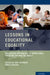 Lessons in Educational Equality: Successful Approaches to Intractable Problems Around the World by Jody Heymann, Adele Cassola