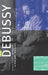 Rethinking Debussy by Elliott Antokoletz, Marianne Wheeldon