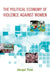 The Political Economy of Violence Against Women by Jacqui True