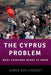 The Cyprus Problem: What Everyone Needs to Know by James Ker-Lindsay