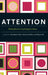 Attention: Philosophical and Psychological Essays by Christopher Mole, Declan Smithies, Wayne Wu