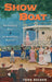Show Boat: Performing Race in an American Musical by Todd Decker