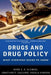 Drugs and Drug Policy: What Everyone Needs to Know(r) by Mark A. R. Kleiman