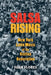 Salsa Rising: New York Latin Music of the Sixties Generation by Juan Flores
