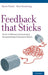 Feedback That Sticks: The Art of Effectively Communicating Neuropsychological Assessment Results by Karen Spangenberg Postal, Kira Armstrong