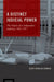 Distinct Judicial Power: The Origins of an Independent Judiciary, 1606-1787 by Scott Douglas Gerber