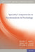 Specialty Competencies in Psychoanalysis in Psychology by Dolores O. Morris
