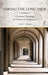 Taking the Long View: Christian Theology in Historical Perspective by David Steinmetz