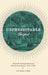 An Unpredictable Gospel: American Evangelicals and World Christianity, 1812-1920 by Jay Riley Case