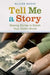 Tell Me a Story: Sharing Stories to Enrich Your Child's World by Elaine Reese