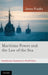 Maritime Power and the Law of the Sea:: Expeditionary Operations in World Politics by James Kraska