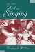 On the Art of Singing by Richard Miller
