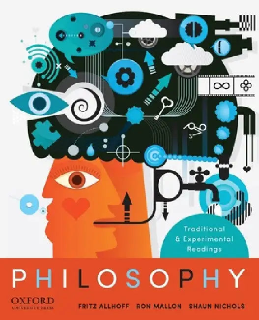 Philosophy: Traditional and Experimental Readings by Fritz Allhoff, Ron Mallon, Shaun Nichols