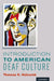 Introduction to American Deaf Culture by Thomas K. Holcomb