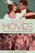 Modern Moves: Dancing Race During the Ragtime and Jazz Eras by Danielle Robinson