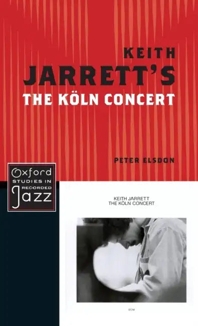 Keith Jarrett's the Koln Concert by Peter Elsdon