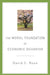 The Moral Foundation of Economic Behavior by David C. Rose