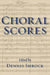 Choral Scores by Dennis Shrock