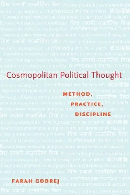 Cosmopolitan Political Thought by Farah Godrej