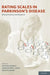 Rating Scales in Parkinson's Disease: Clinical Practice and Research by Cristina Sampaio, Christopher G. Goetz, Anette Schrag