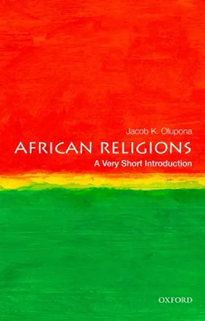 African Religions by Jacob K. Olupona