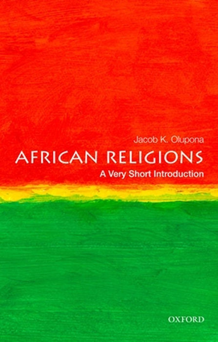 African Religions by Jacob K. Olupona