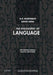 The Philosophy of Language by A. P. Martinich, David Sosa