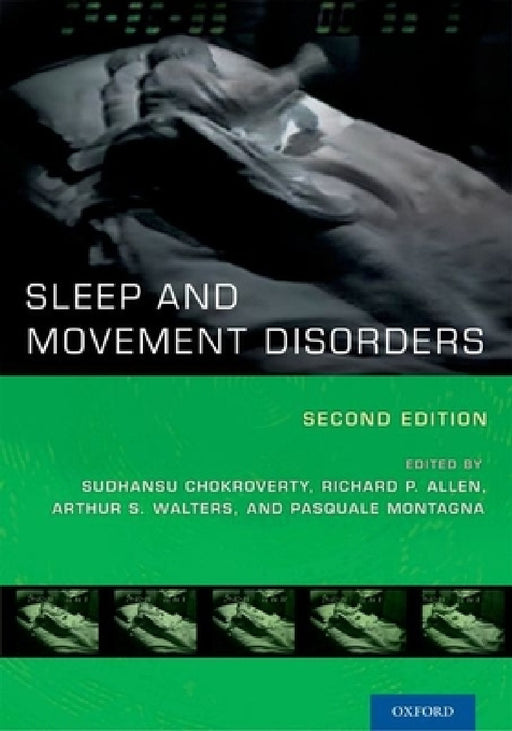 Sleep and Movement Disorders by Sudhansu Chokroverty, Richard P. Allen, Arthur S. Walters