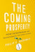 The Coming Prosperity : by Philip Auerswald