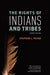 The Rights of Indians and Tribes by Stephen L. Pevar