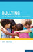Bullying: A Guide to Research, Intervention, and Prevention by Faye Mishna