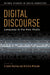 Digital Discourse: Language in the New Media by Crispin Thurlow, Kristine Mroczek
