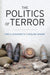 The Politics of Terror by Erica Chenoweth, Pauline L. Moore