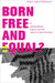 Born Free and Equal?: A Philosophical Inquiry Into the Nature of Discrimination by Kasper Lippert-Rasmussen
