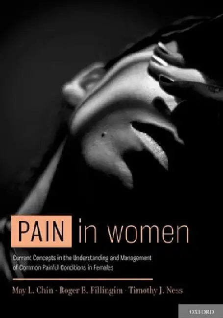 Pain in Women by May L. Chin