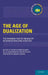 The Age of Dualization: The Changing Face of Inequality in Deindustrializing Societies by Patrick Emmenegger, Silja Hausermann, Bruno Palier