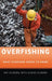 Overfishing: What Everyone Needs to Know by Ray Hilborn, Ulrike Hilborn