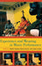 Experience and Meaning in Music Performance by Martin Clayton, Byron Dueck, Laura Leante