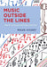 Music Outside the Lines: Ideas for Composing Music in K-12 Music Classrooms by Maud Hickey