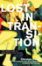 Lost in Transition: The Dark Side of Emerging Adulthood by Christian Smith, Kari Christoffersen, Hilary Davidson