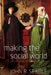 Making the Social World: The Structure of Human Civilization by John R. Searle