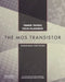 Operation and Modeling of the Mos Transistor by Yannis Tsividis