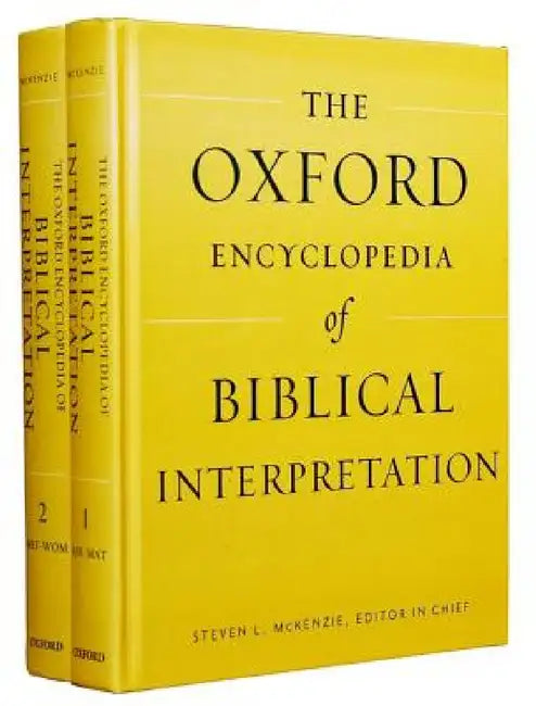 The Oxford Encyclopedia of Biblical Interpretation by Steven L. McKenzie